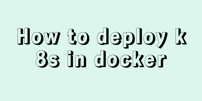 How to deploy k8s in docker