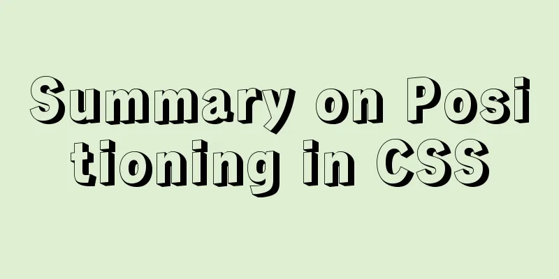 Summary on Positioning in CSS