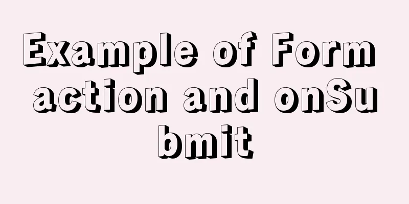 Example of Form action and onSubmit