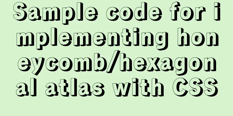 Sample code for implementing honeycomb/hexagonal atlas with CSS