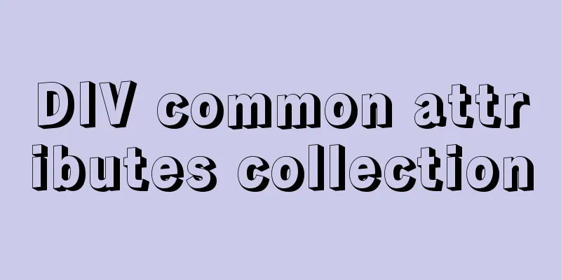 DIV common attributes collection