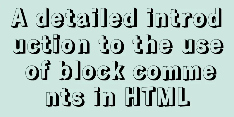 A detailed introduction to the use of block comments in HTML