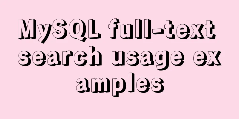 MySQL full-text search usage examples