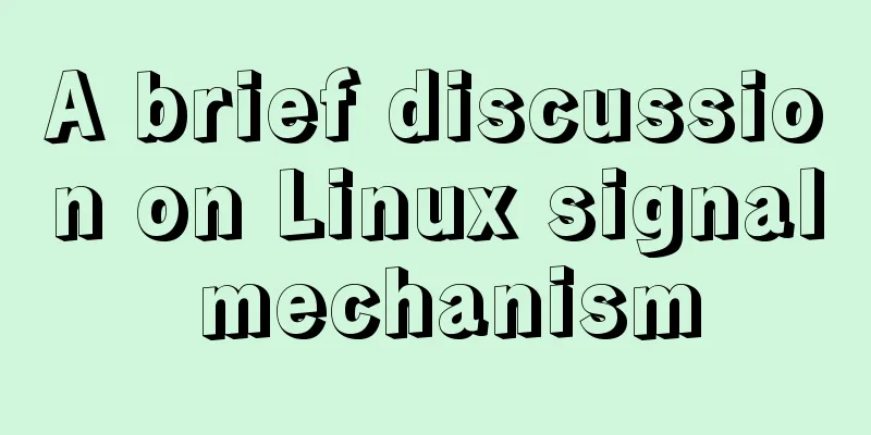 A brief discussion on Linux signal mechanism