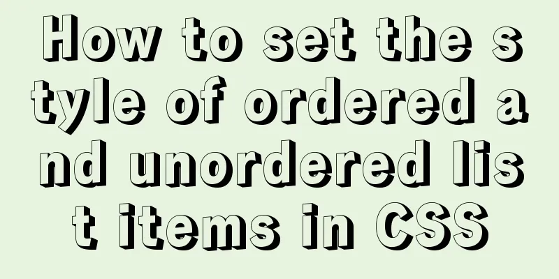 How to set the style of ordered and unordered list items in CSS