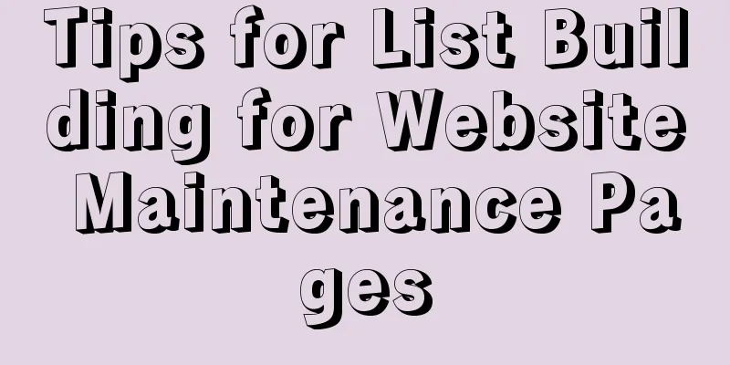 Tips for List Building for Website Maintenance Pages