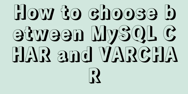 How to choose between MySQL CHAR and VARCHAR