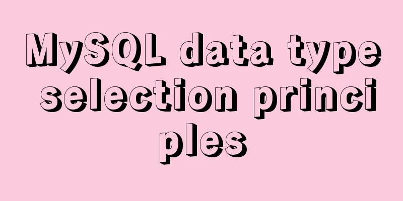 MySQL data type selection principles