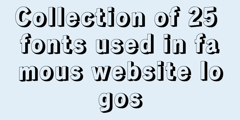Collection of 25 fonts used in famous website logos