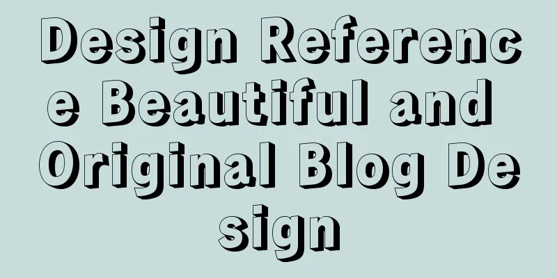 Design Reference Beautiful and Original Blog Design