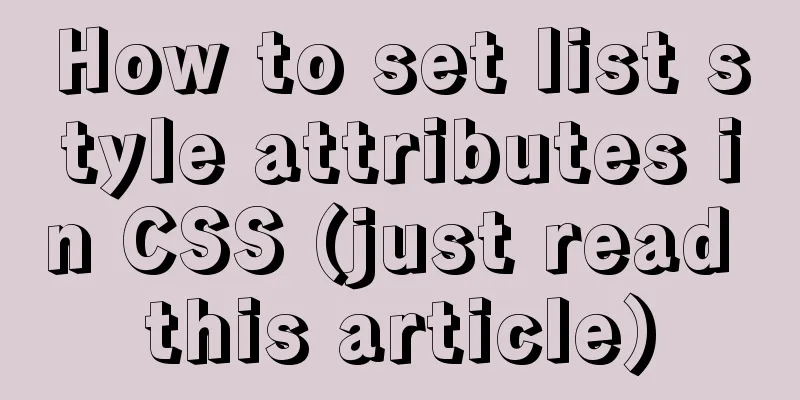 How to set list style attributes in CSS (just read this article)