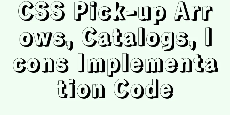 CSS Pick-up Arrows, Catalogs, Icons Implementation Code
