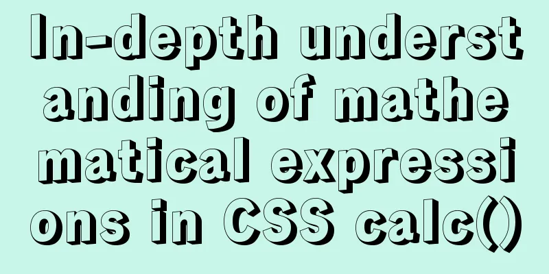 In-depth understanding of mathematical expressions in CSS calc()