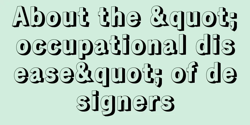 About the "occupational disease" of designers