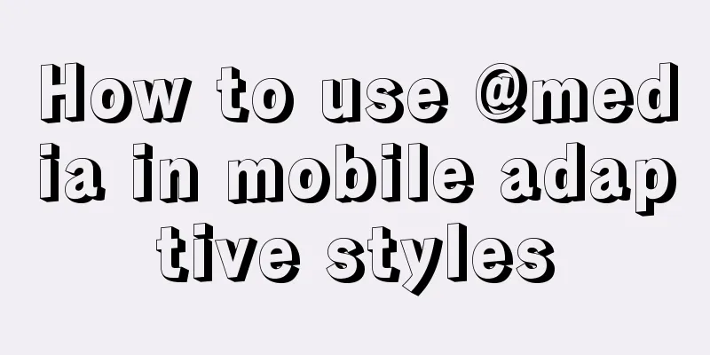 How to use @media in mobile adaptive styles