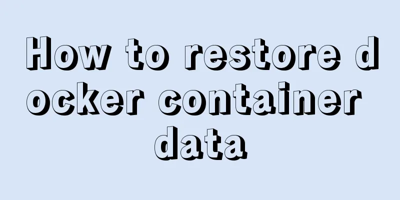How to restore docker container data