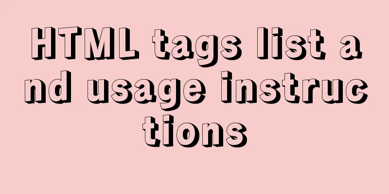HTML tags list and usage instructions