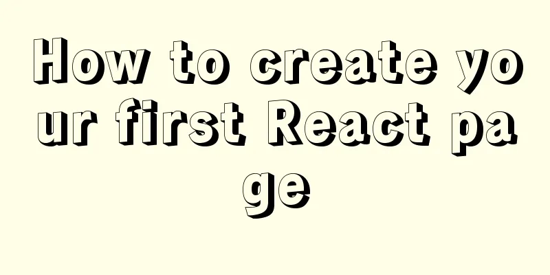 How to create your first React page