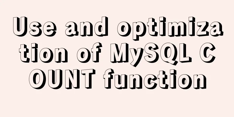 Use and optimization of MySQL COUNT function