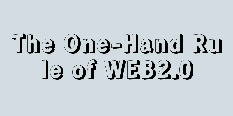 The One-Hand Rule of WEB2.0