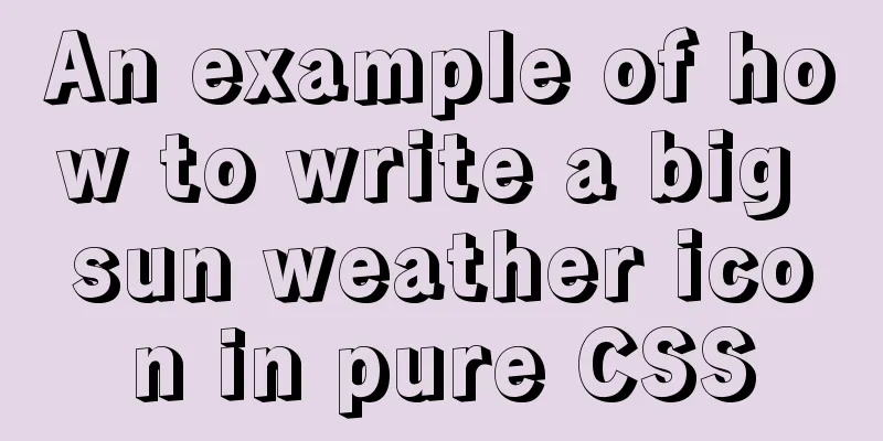 An example of how to write a big sun weather icon in pure CSS