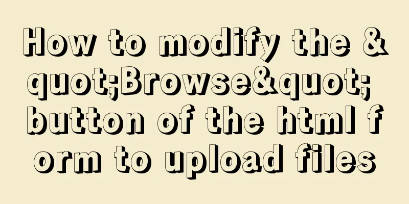 How to modify the "Browse" button of the html form to upload files