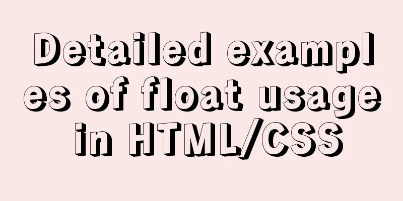 Detailed examples of float usage in HTML/CSS