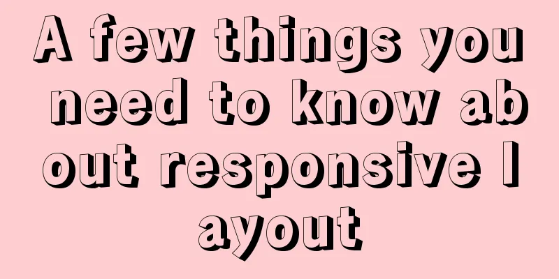 A few things you need to know about responsive layout