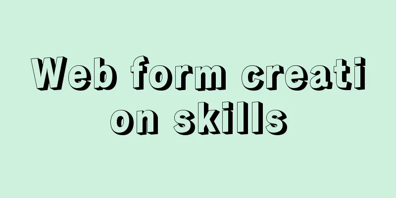 Web form creation skills