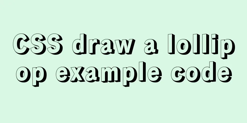 CSS draw a lollipop example code