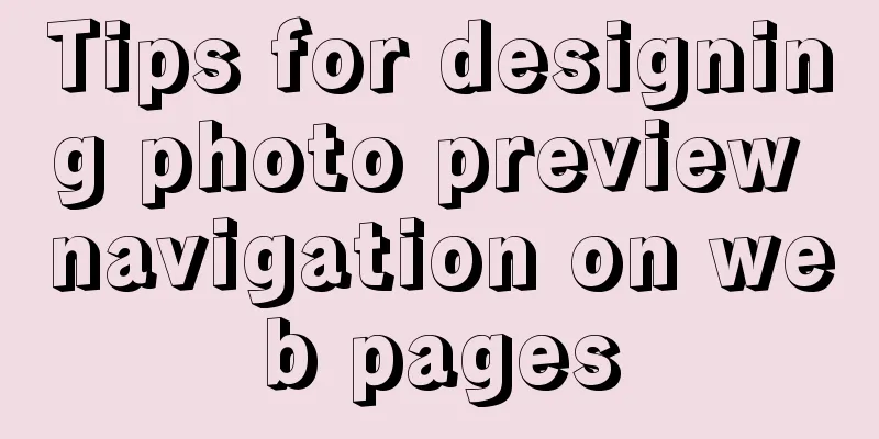 Tips for designing photo preview navigation on web pages