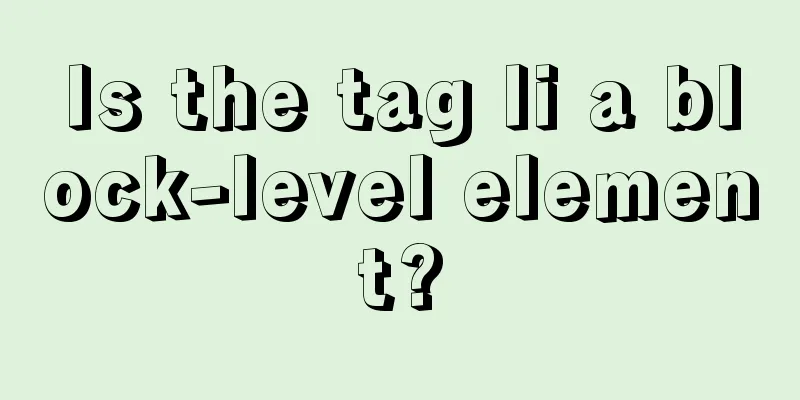 Is the tag li a block-level element?