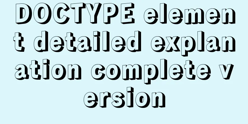 DOCTYPE element detailed explanation complete version