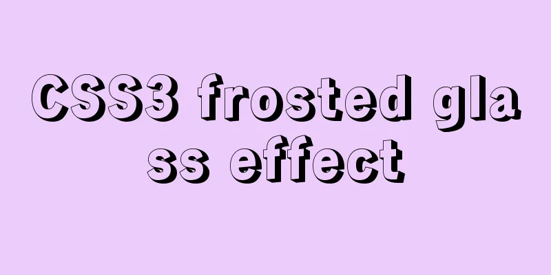 CSS3 frosted glass effect