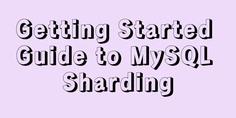 Getting Started Guide to MySQL Sharding