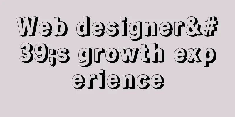 Web designer's growth experience
