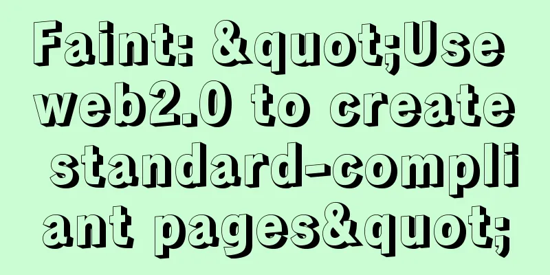 Faint: "Use web2.0 to create standard-compliant pages"