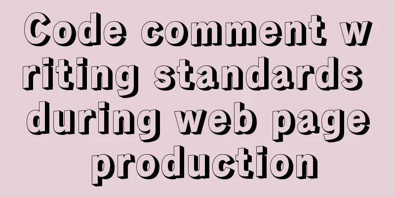 Code comment writing standards during web page production