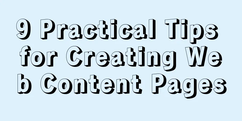 9 Practical Tips for Creating Web Content Pages