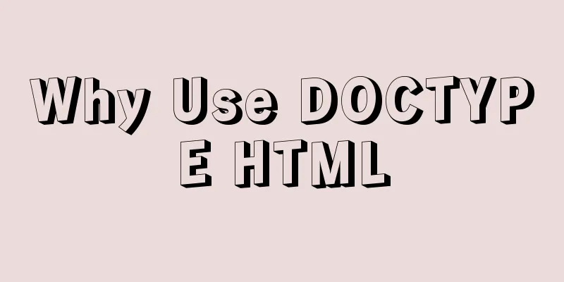 Why Use DOCTYPE HTML