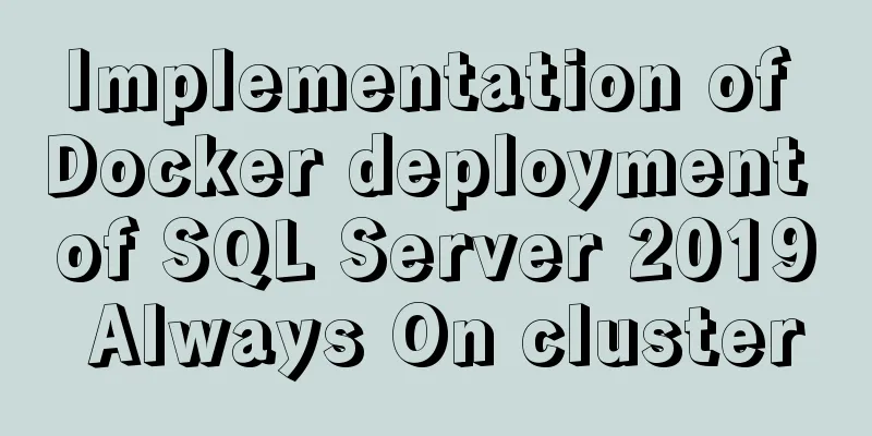 Implementation of Docker deployment of SQL Server 2019 Always On cluster