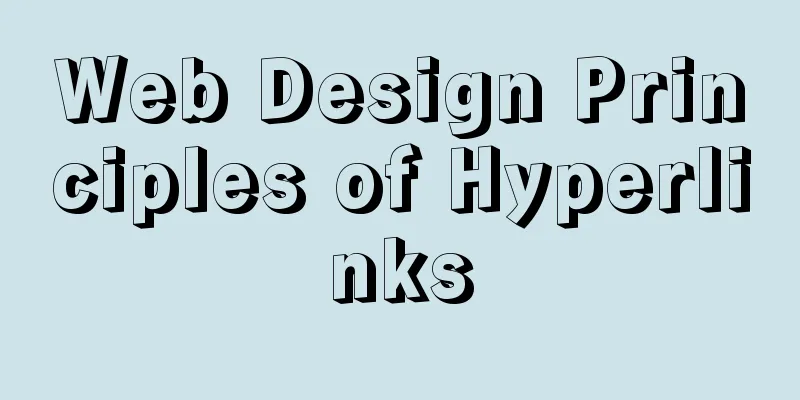 Web Design Principles of Hyperlinks
