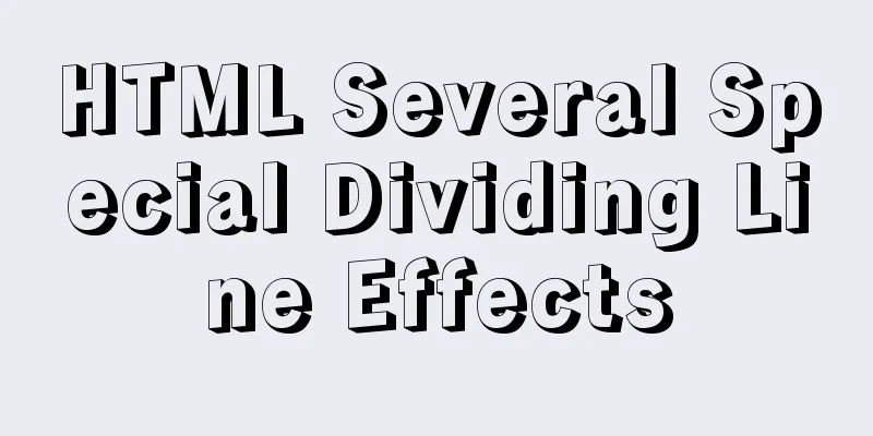 HTML Several Special Dividing Line Effects