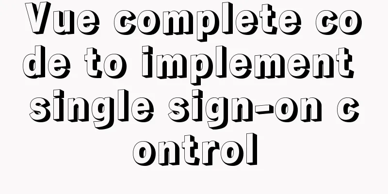 Vue complete code to implement single sign-on control