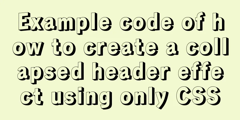 Example code of how to create a collapsed header effect using only CSS