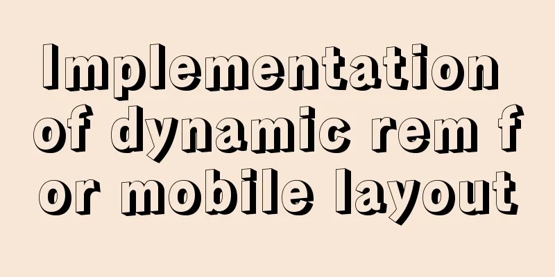 Implementation of dynamic rem for mobile layout