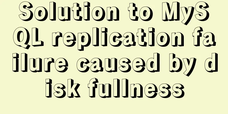 Solution to MySQL replication failure caused by disk fullness