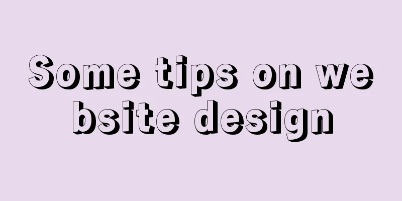 Some tips on website design