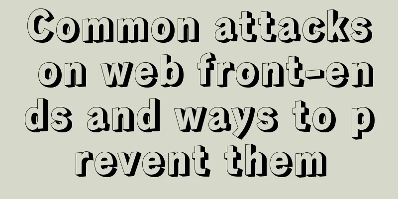 Common attacks on web front-ends and ways to prevent them