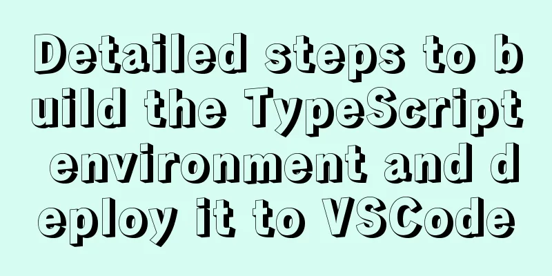 Detailed steps to build the TypeScript environment and deploy it to VSCode